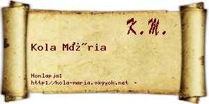 Kola Mária névjegykártya